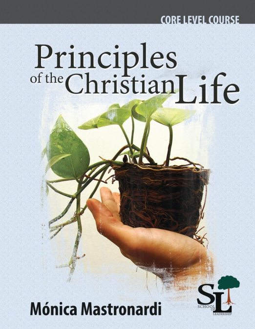 Principles of the Christian Life