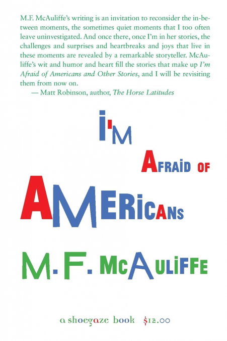 I’m Afraid of Americans