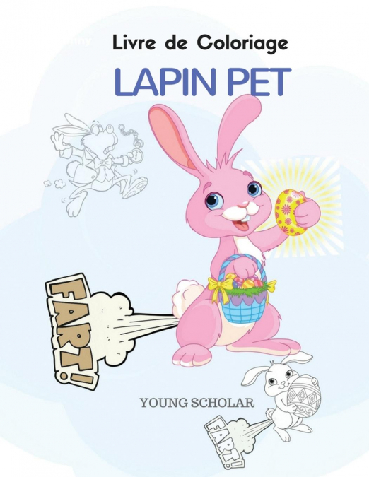 Livre de Coloriage Lapin Pet