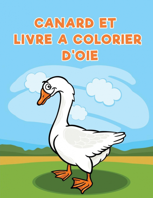 Canard et livre a colorier d'oie