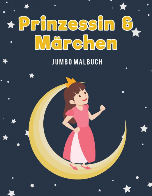 Prinzessin & Märchen Jumbo Malbuch