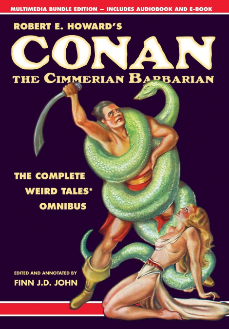 Robert E. Howard’s Conan the Cimmerian Barbarian