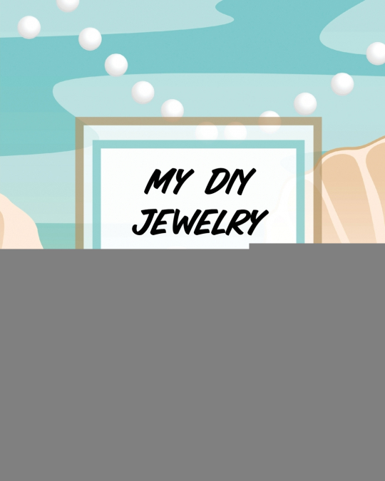 My DIY Jewelry Project Notebook