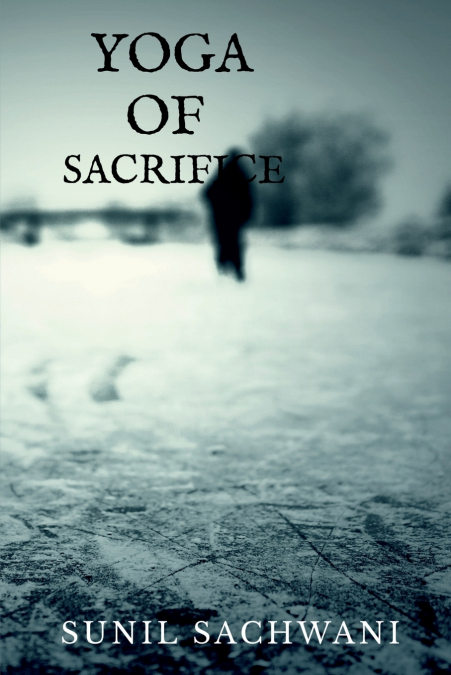 Yoga Of Sacrifice