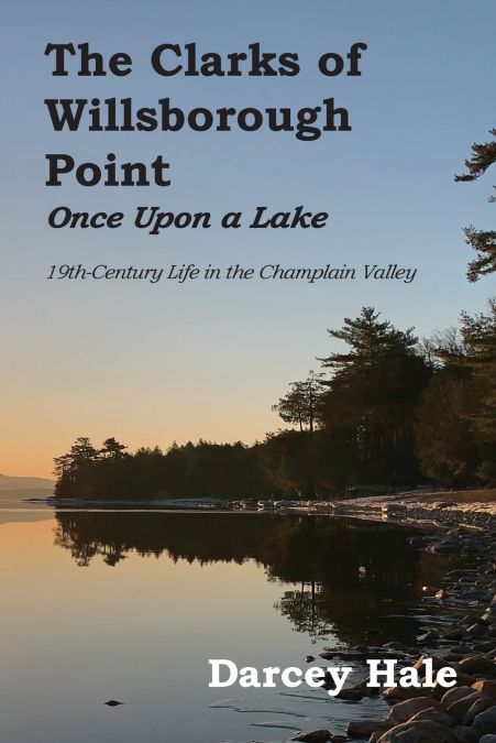 The Clarks of Willsborough Point
