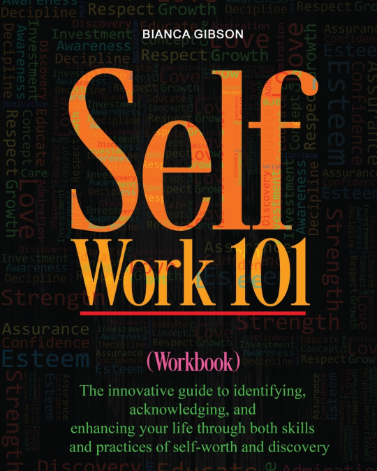 Self Work 101