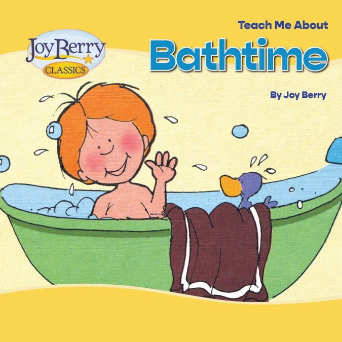 Teach Me About Bathtime