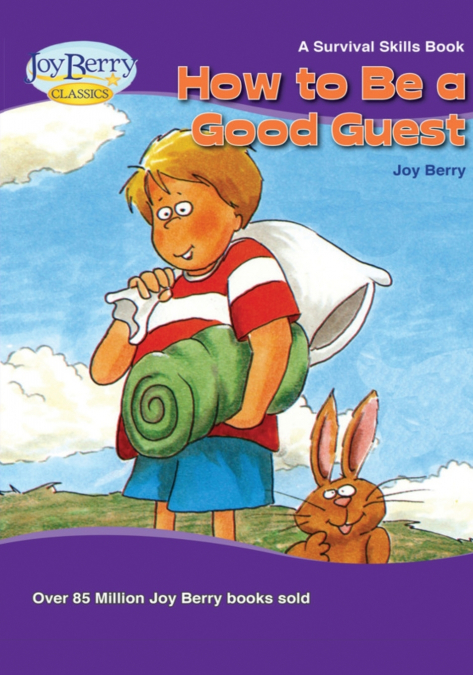 How To Be A Good Guest