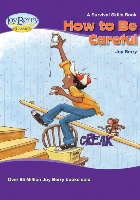 How To Be Careful