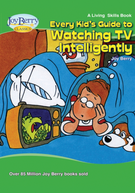 Every Kid’s Guide to Watching TV Intelligently
