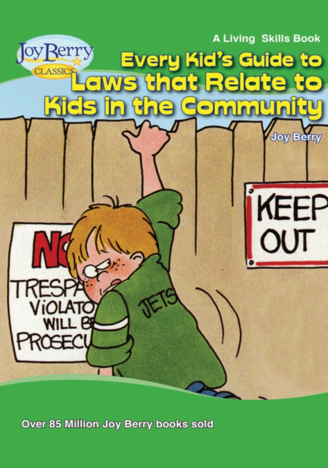 Every Kid’s Guide to Laws that Relate to Kids in the Community