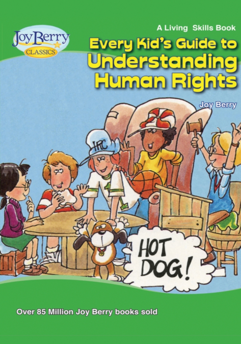 Every Kid’s Guide to Understanding Human Rights