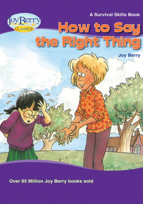How To Say The Right Thing