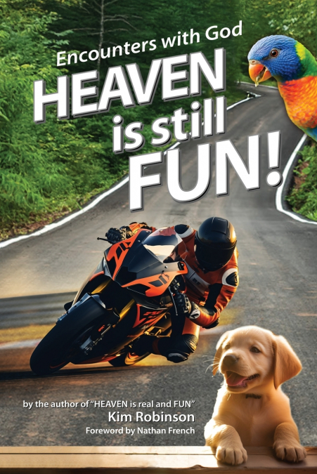 Heaven is still FUN!