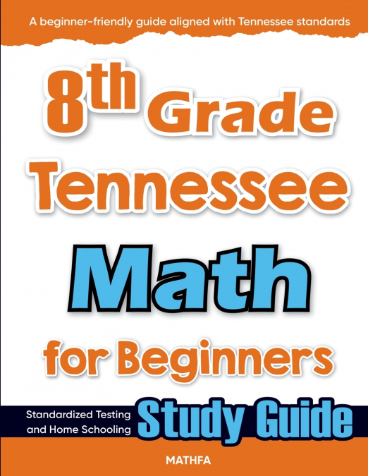 8th Grade Tennessee Math for Beginners