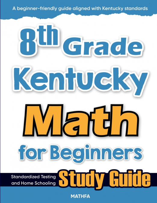 8th Grade Kentucky Math for Beginners