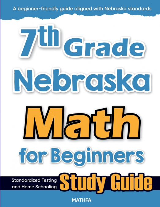 7th Grade Nebraska Math for Beginners