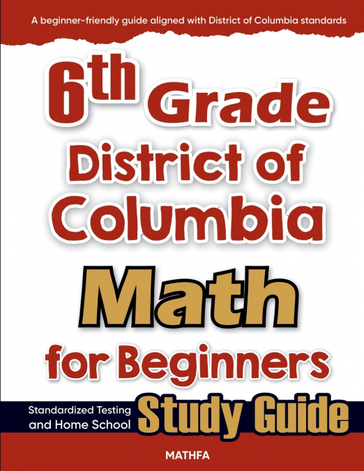 6th Grade District of Colombia Math for Beginners