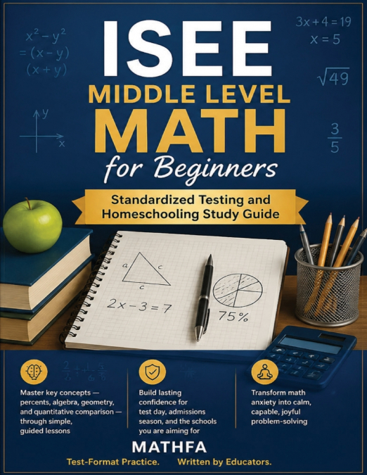 ISEE Middle Level Math for Beginners