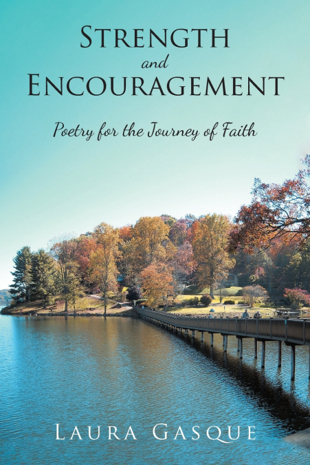 Strength and Encouragement