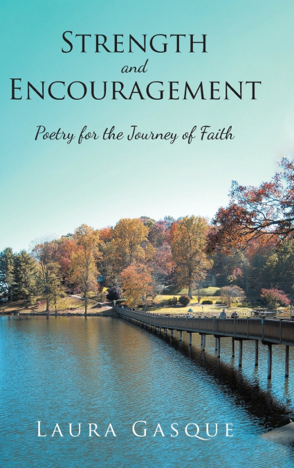 Strength and Encouragement