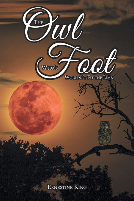 The Owl Whose Foot Wouldn’t Fit the Limb