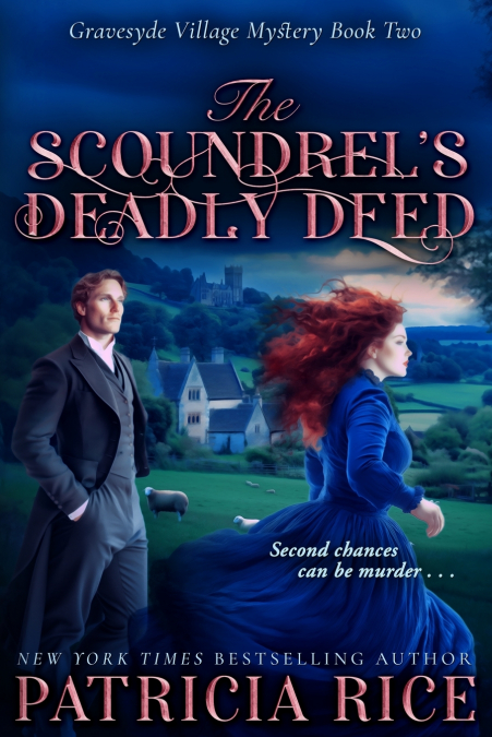 The Scoundrel’s Deadly Deed