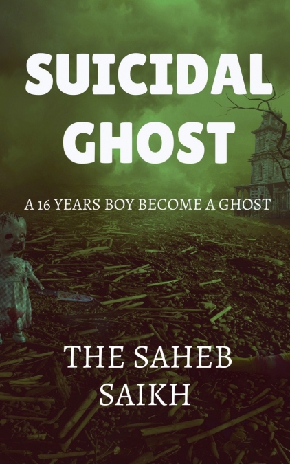 SUCIEDAL GHOST