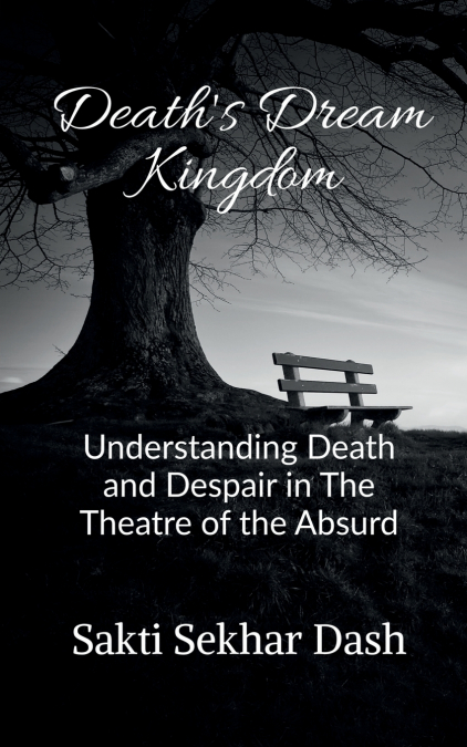 Death’s Dream Kingdom