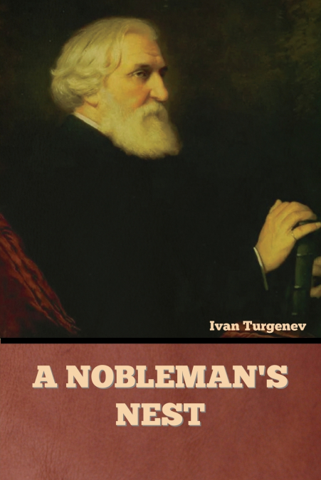 A Nobleman’s Nest