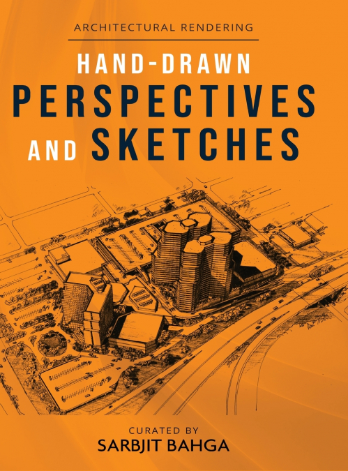 Hand-drawn Perspectives and Sketches