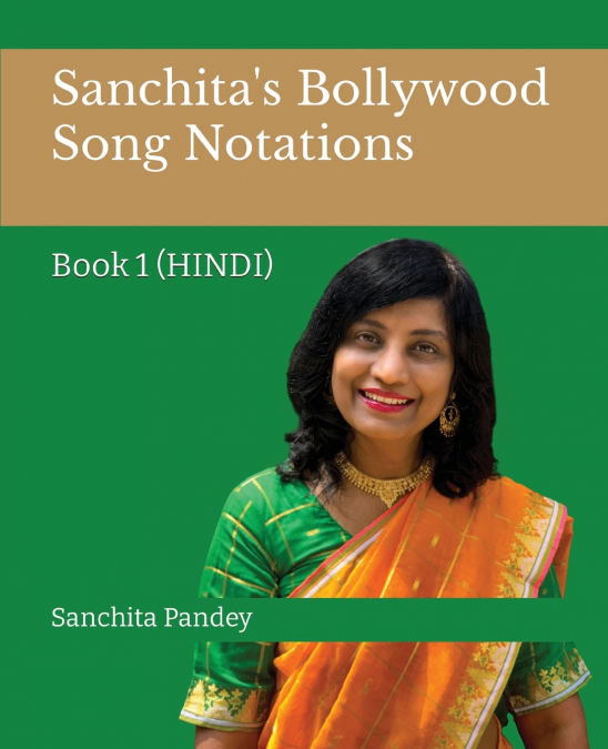 Sanchita’s Bollywood Song Notations