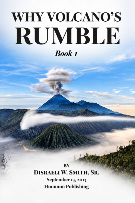Why Volcano’s Rumble