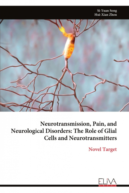Neurotransmission, Pain, and Neurological Disorders