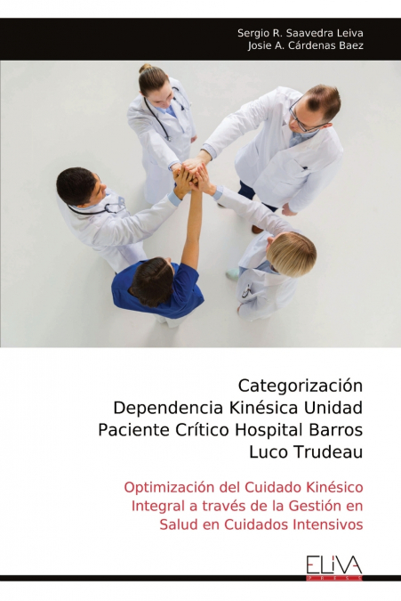 Categorización Dependencia Kinésica Unidad Paciente Crítico Hospital Barros Luco Trudeau
