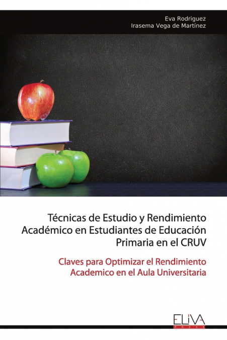 Técnicas de Estudio y Rendimiento Académico en Estudiantes de Educación Primaria el CRUV