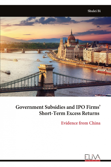 Government Subsidies and IPO Firms’ Short-Term Excess Returns