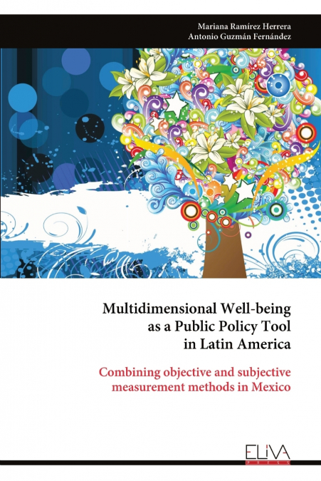 Multidimensional Well-being as a Public Policy Tool in Latin America