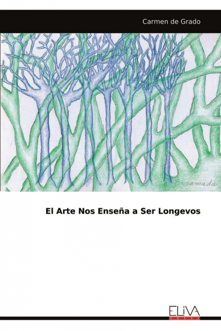 El Arte Nos Enseña a Ser Longevos