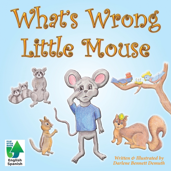 What’s Wrong Little Mouse