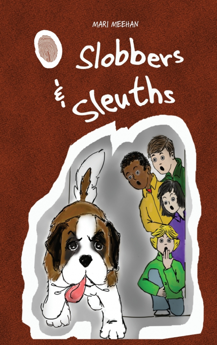 Slobbers and Sleuths