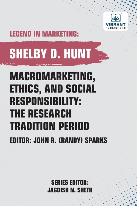 Macromarketing, Ethics, and Social Responsibility
