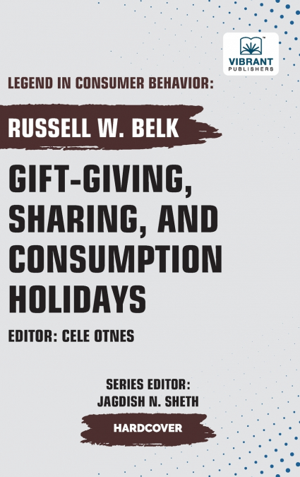 Gift-giving, Sharing, and Consumption Holidays