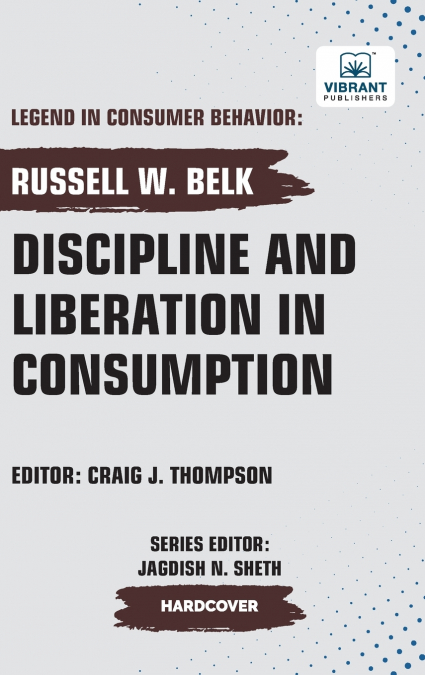Discipline and Liberation in Consumption