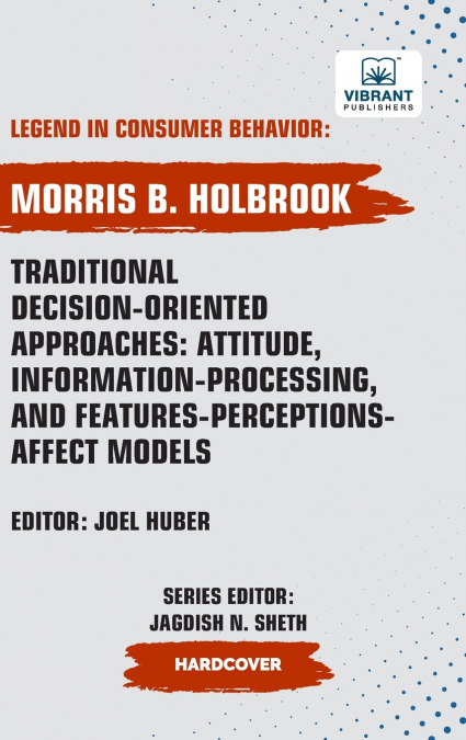 Traditional Decision-Oriented Approaches