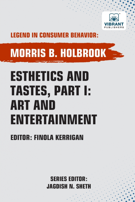 Esthetics and Tastes, Part I
