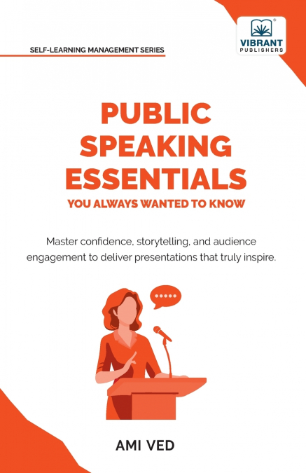 Public Speaking Essentials You Always Wanted to Know
