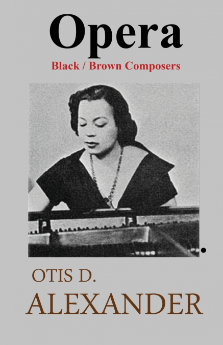 Opera, Black & Brown Composers