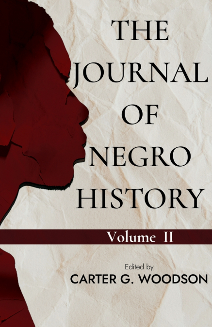 THE JOURNAL OF NEGRO HISTORY, VOL. II.