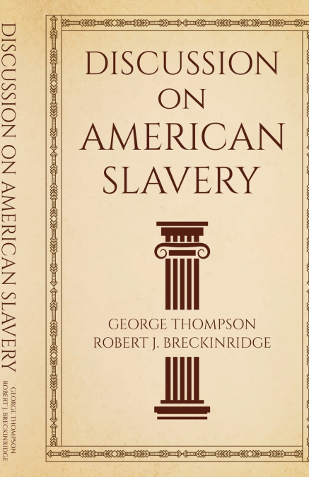 Discussion on American Slavery